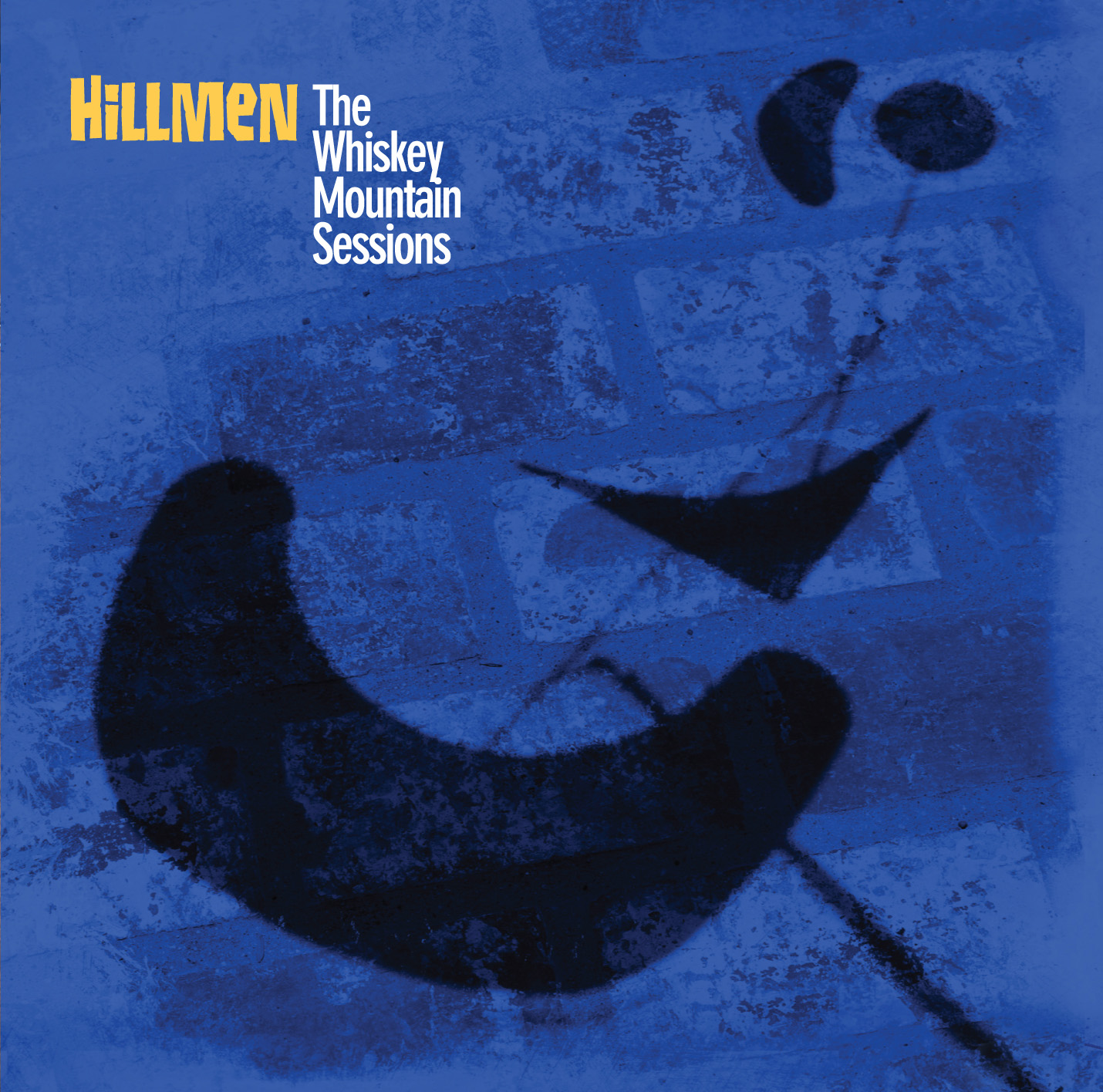 Hillmen: The Whiskey Mountain Sessions (2011)