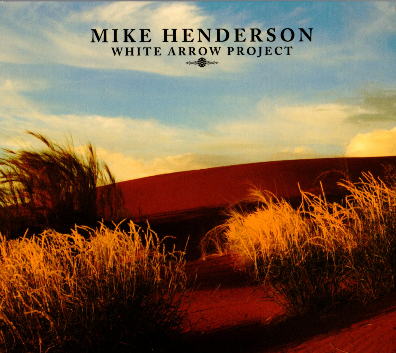 Mike Henderson : The White Arrow Project